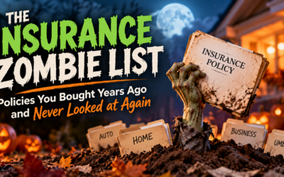 🧟 The Insurance Zombie List: Policies You Bought Years Ago and Never Looked at Again